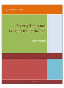 20,000 Leagues Under the Sea by Jules Verne