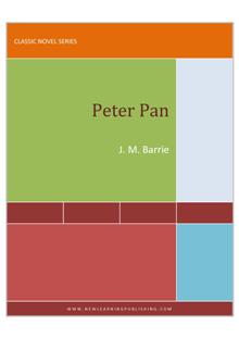 Peter Pan by J. M. Barrie