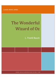 The Wonderful Wizard of Oz by L. Frank Baum